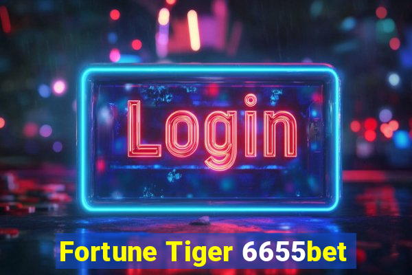 Fortune Tiger 6655bet